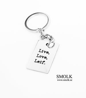 Live, Love, Leif. - Smolk Sweden