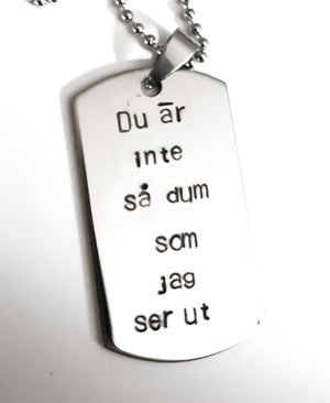 Du är inte så dum som jag ser ut