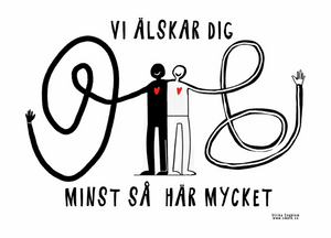 Vi älskar dig mist såhär mycket