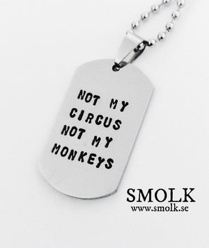 NOT MY CIRCUS NOT MY MONKEYS (obs nyckelring) - Smolk Sweden