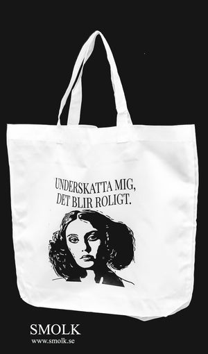 UNDERSKATTA MIG, DET BLIR ROLIGT - Smolk Sweden