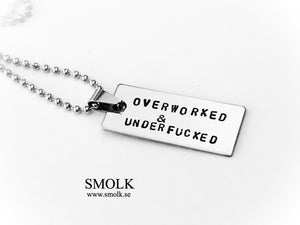 OVERWORKED & UNDERFUCKED - Smolk Sweden